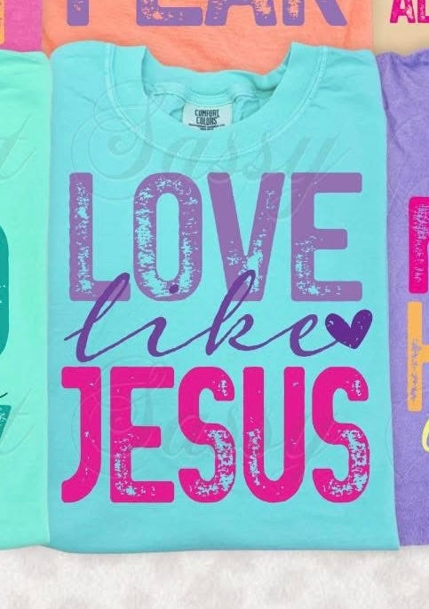 Love Like Jesus | Comfort Colors Tee