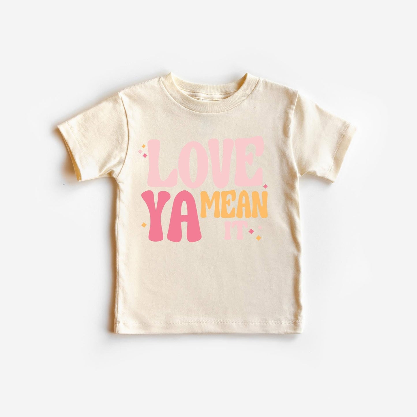 Love Ya Mean It Tee