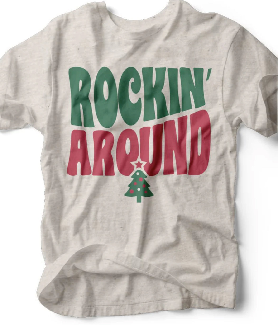 Rockin' Around | T-Shirt