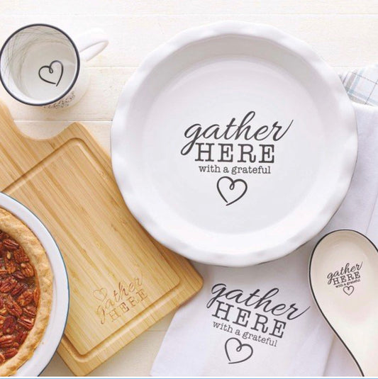 Gather Here Pie Plate